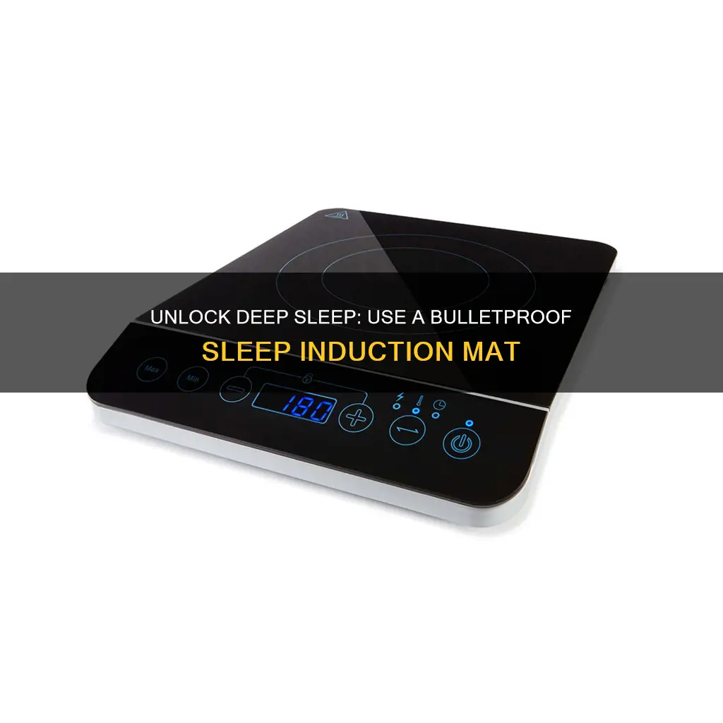 how to use bulletproof sleep induction mat