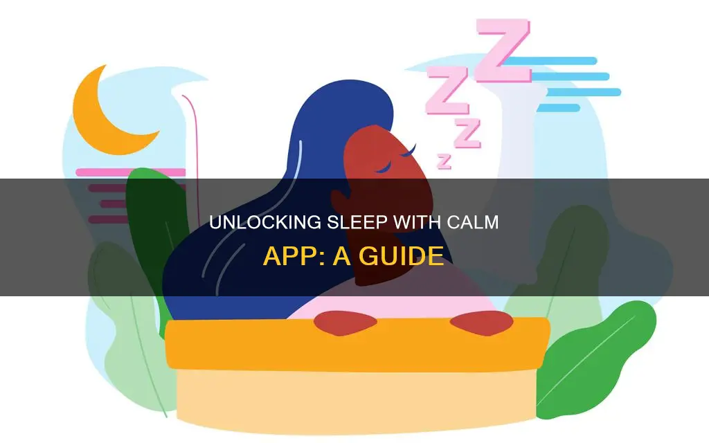 how to use calm app for sleep