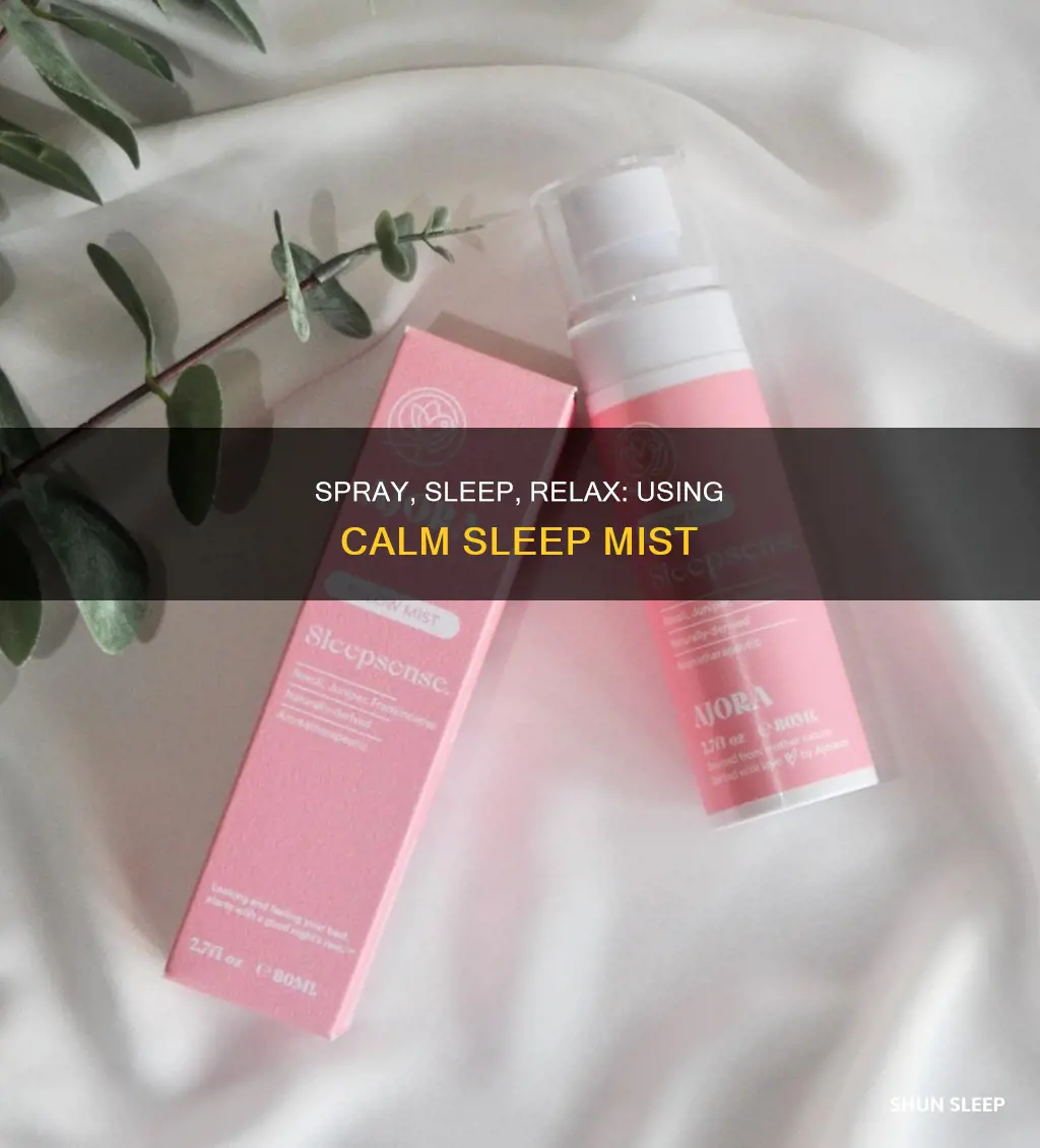 how to use calm sleep mist