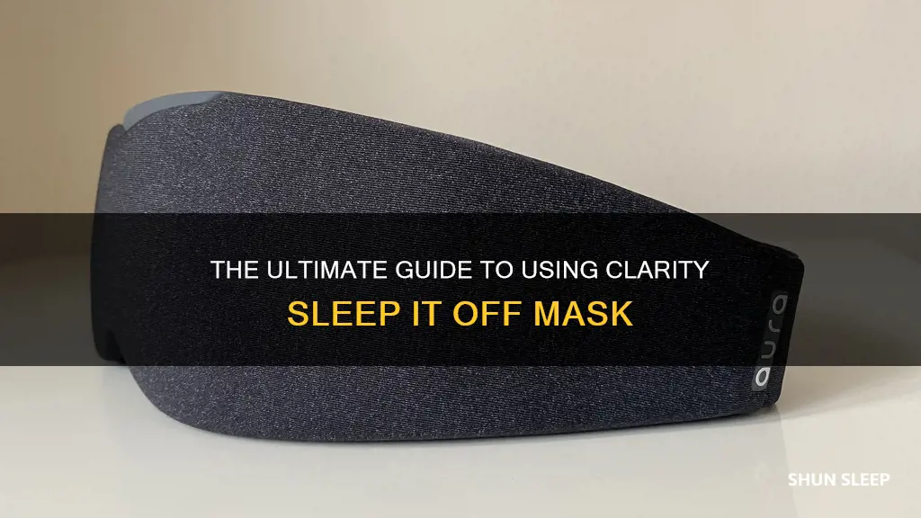 how to use clarity sleep it off mask