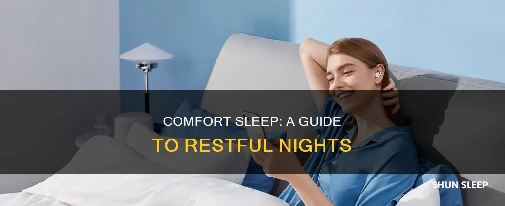 how to use comfort sleep