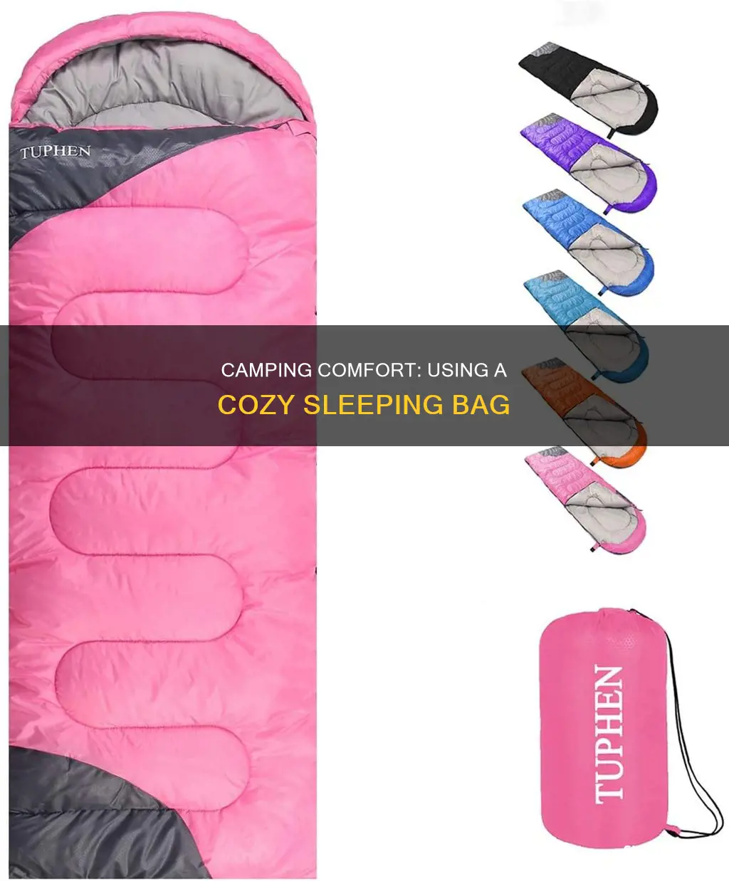how to use cozy sleeping bag