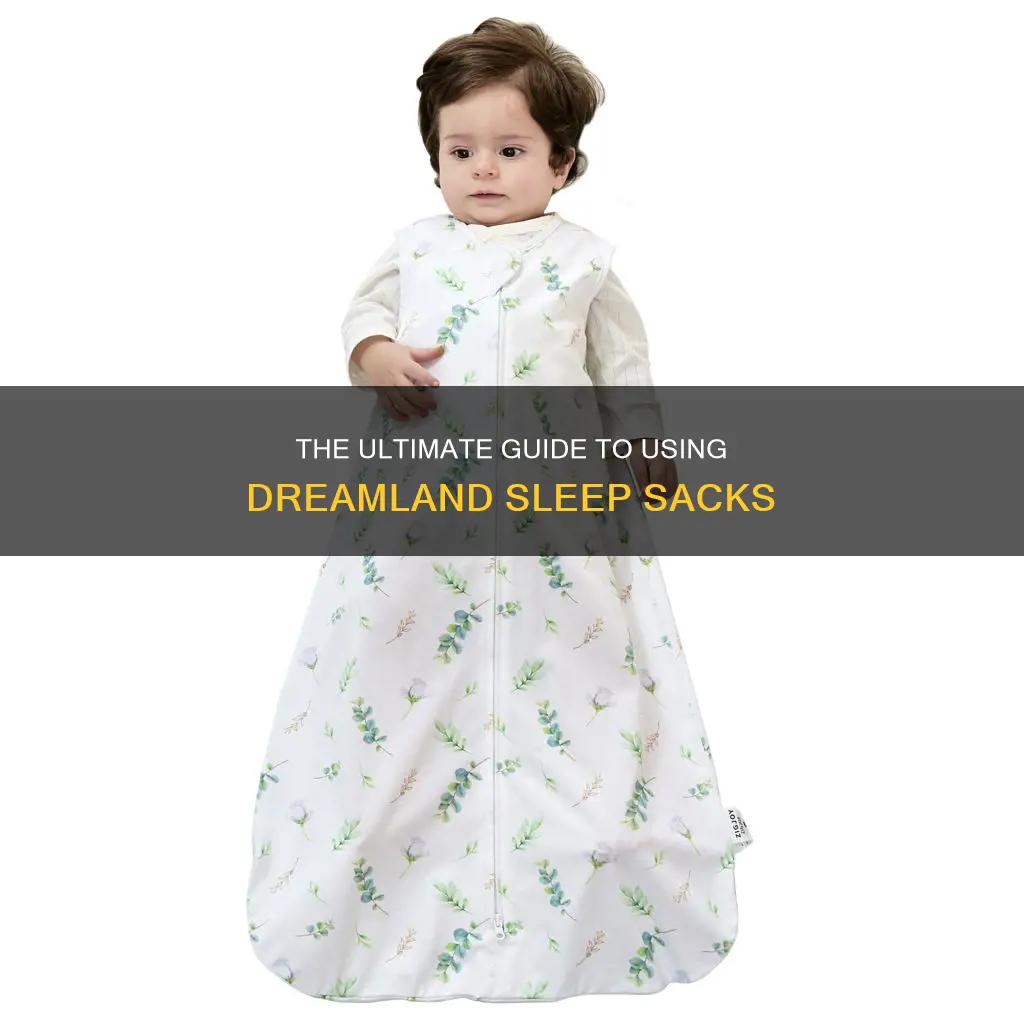 how to use dreamland sleep sack