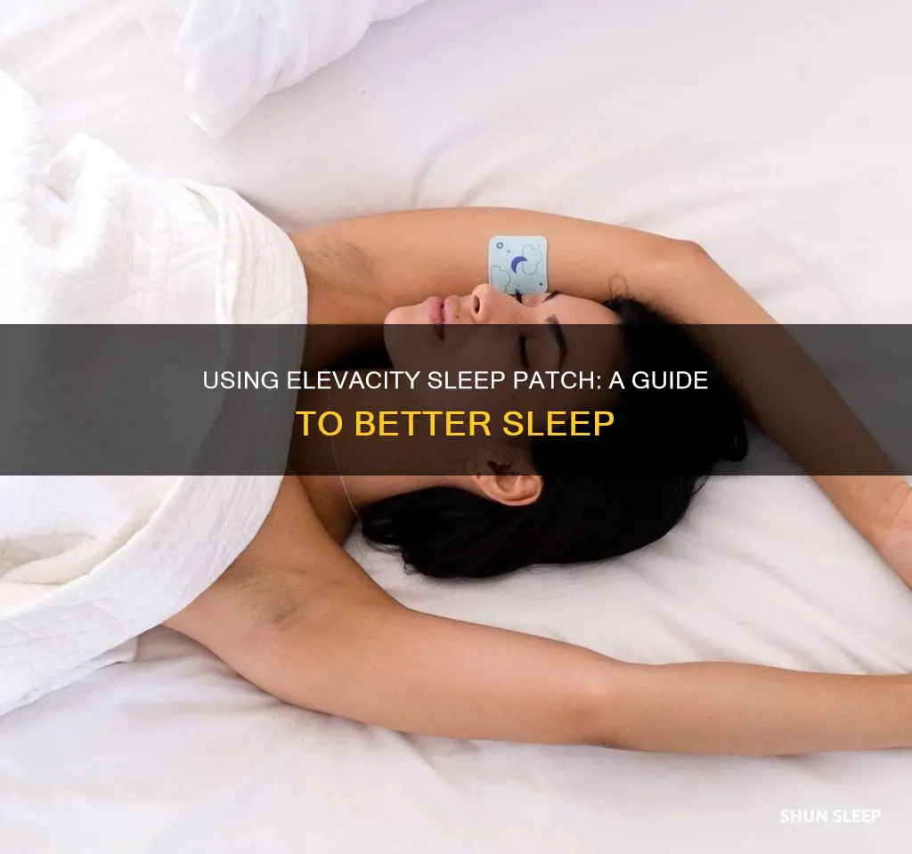 how to use elevacity sleep patch