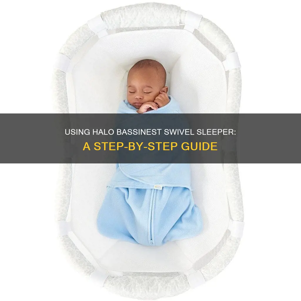 how to use halo bassinest swivel sleeper
