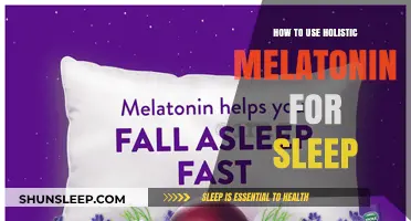 Melatonin for Sleep: A Natural, Holistic Approach