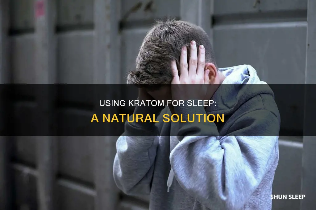 how to use kratom for sleep