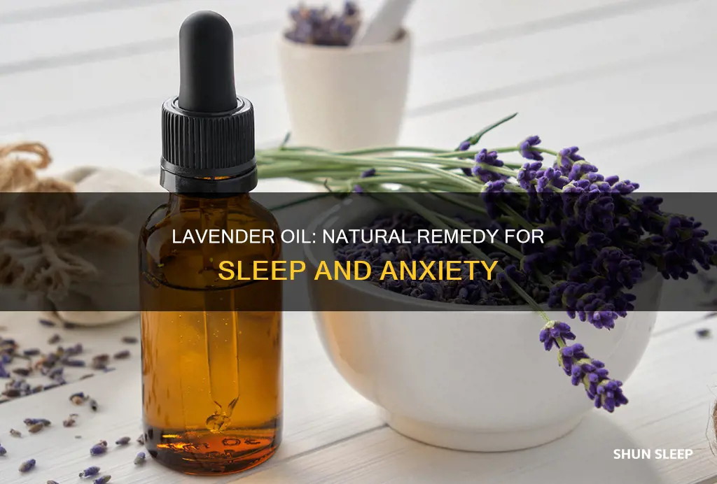 how to use lavender oil for anxiety and sleep
