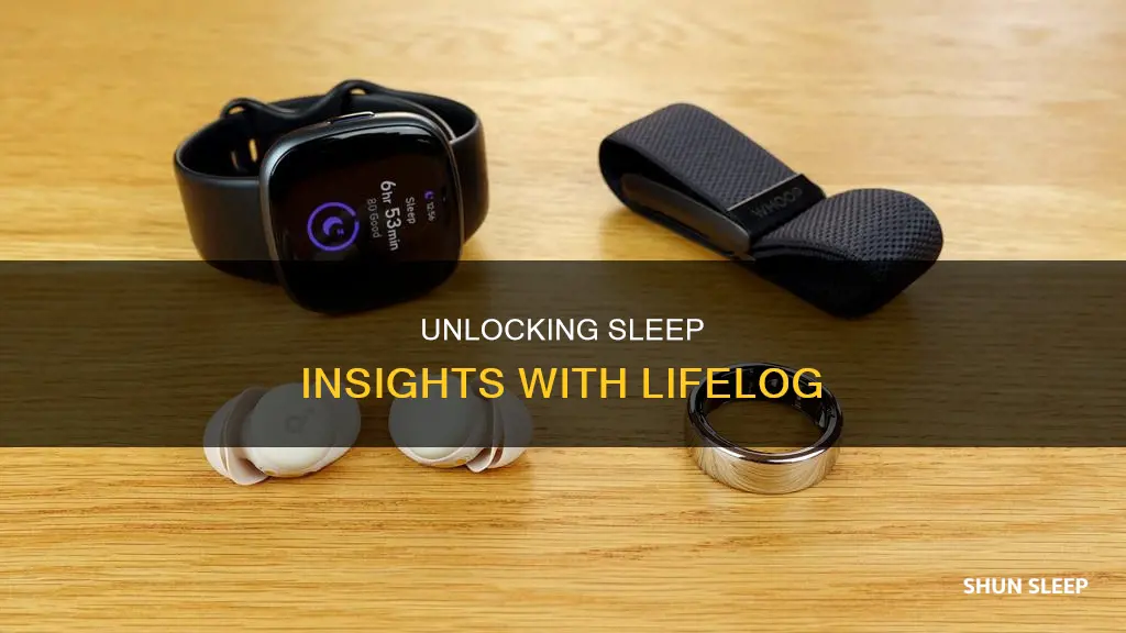 how to use lifelog sleep