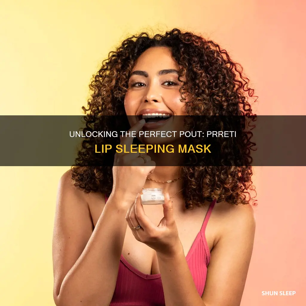 how to use lip sleeping mask prreti