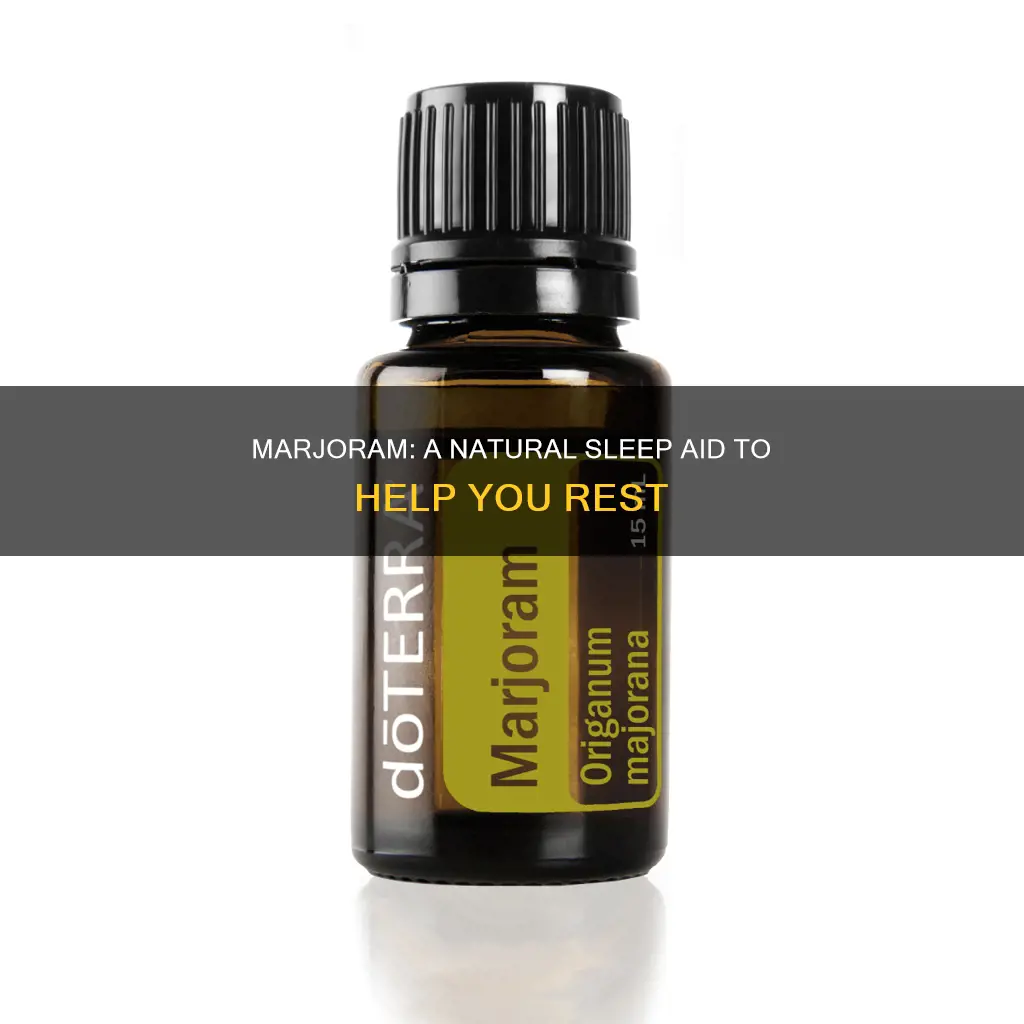 how to use marjoram for sleep