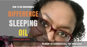 A Guide to Using Measurable Difference Sleeping Oil
