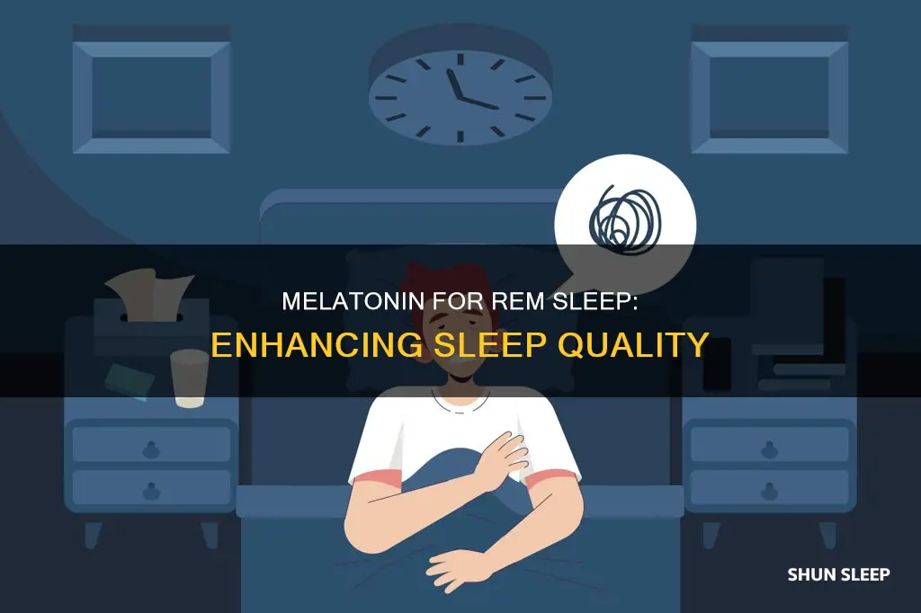 how to use melatonin to increase rem sleep