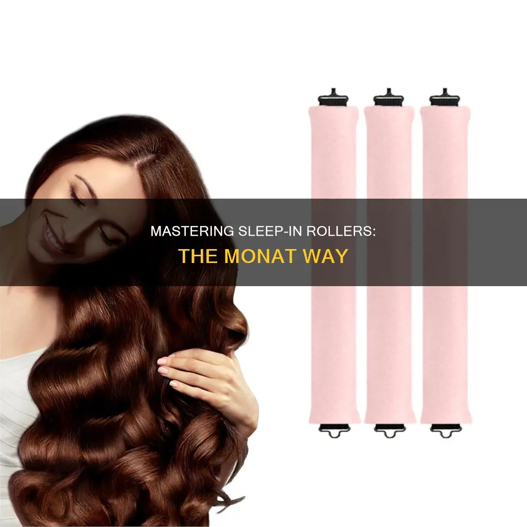 how to use monat sleep in rollers