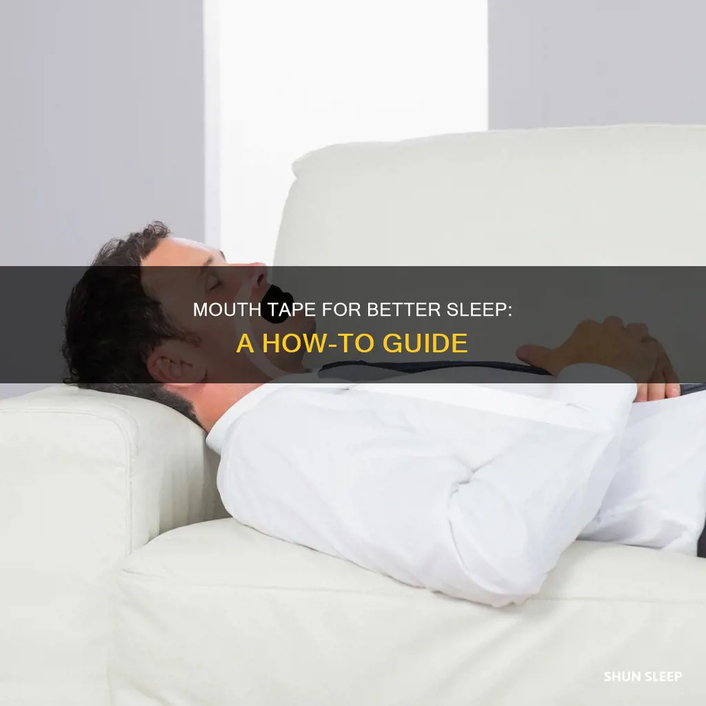 how to use mouth tape for sleep