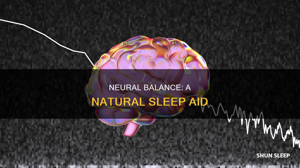 how to use neural balance for sleep