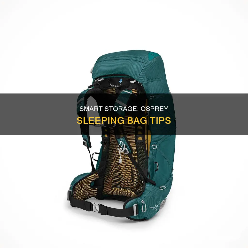 how to use osprey sleeping bag storage