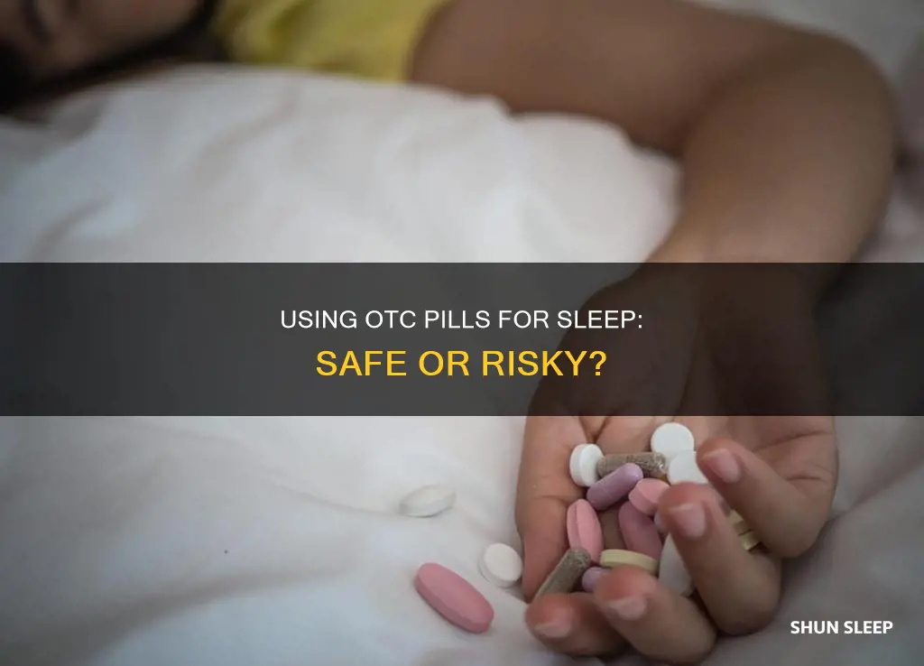 how to use otc sleeping pills to render one unconscious