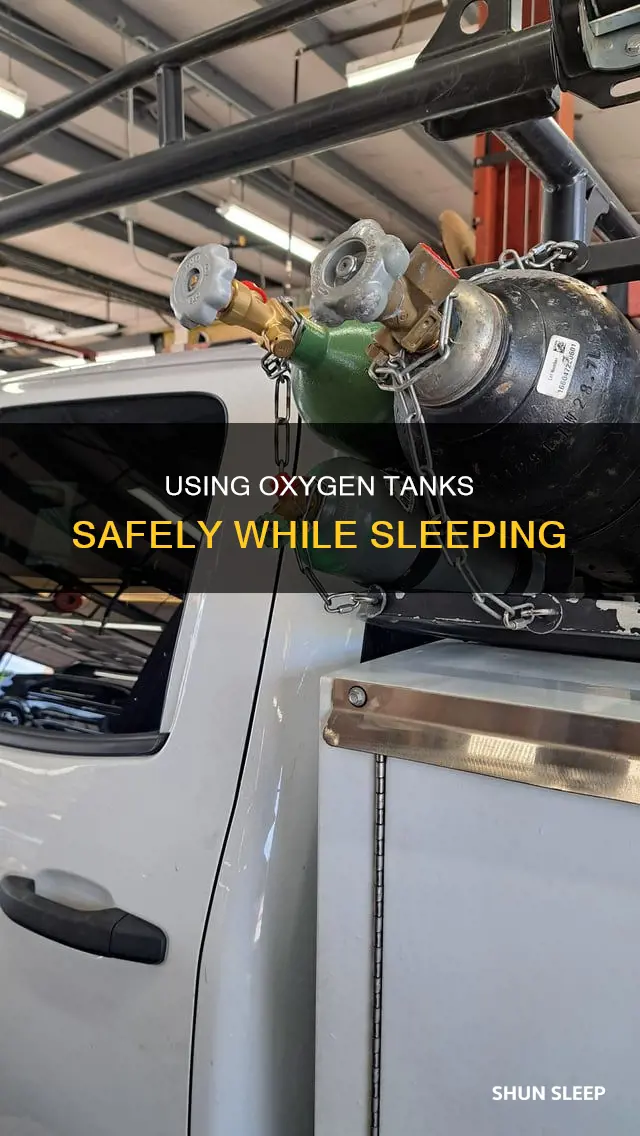 how to use oxygen tank while sleeping