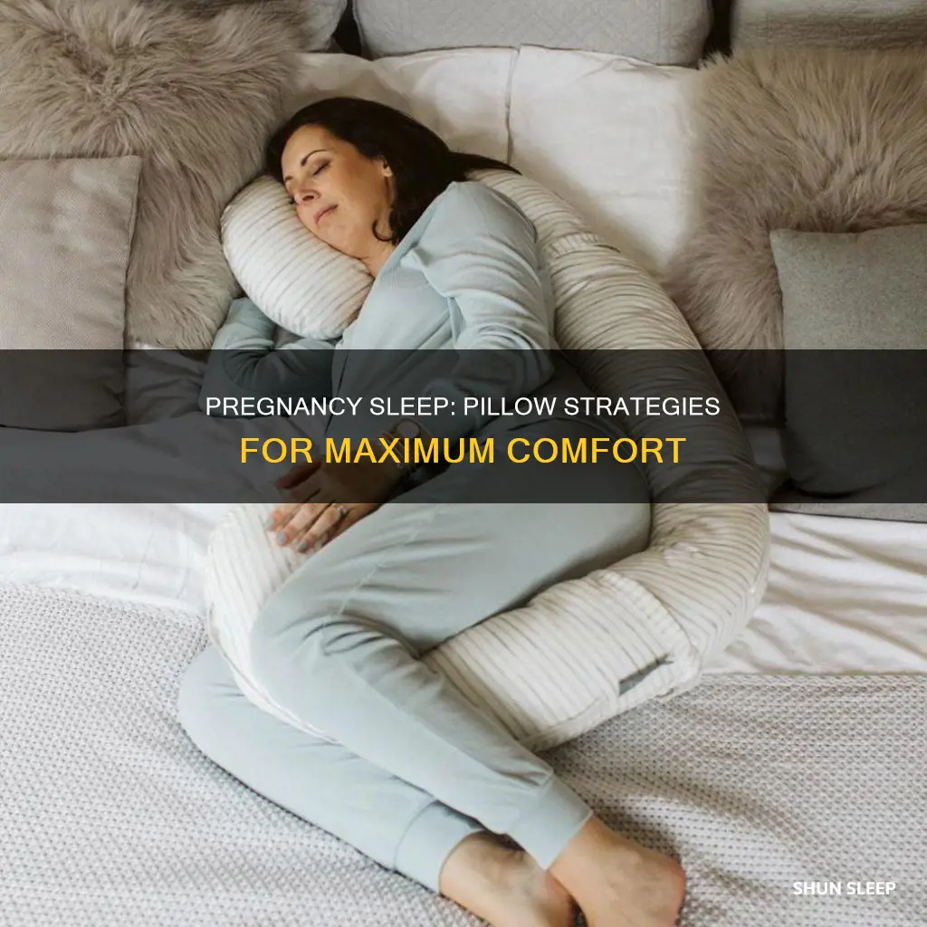how to use pillows to sleep during pregnancy