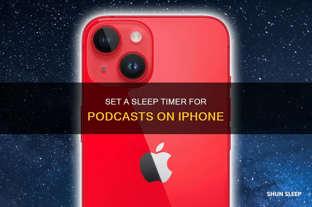 how to use podcast sleep timer in iphone
