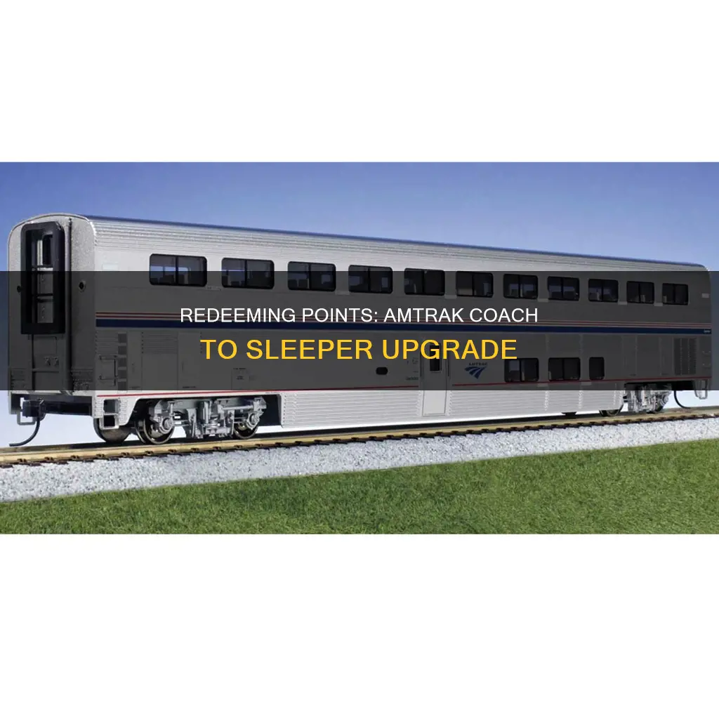 how to use points to upgrade amtrak coach to sleeper