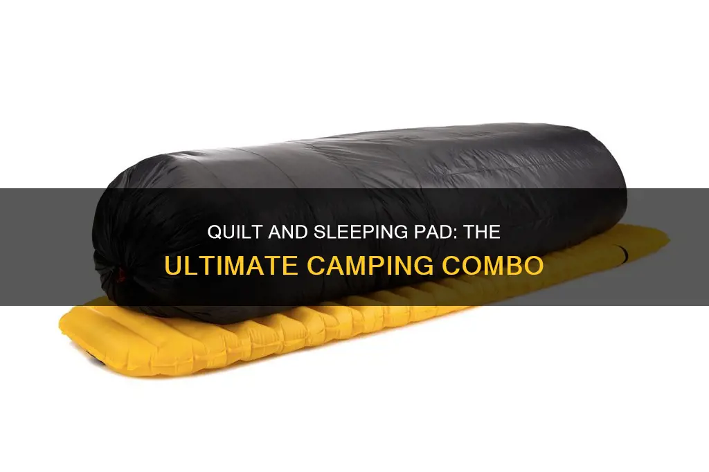 how to use quilt with sleeping pad