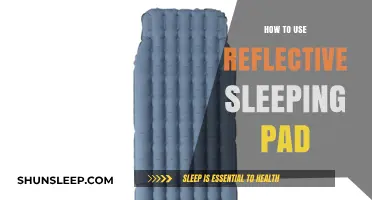 The Ultimate Guide to Using Reflective Sleeping Pads