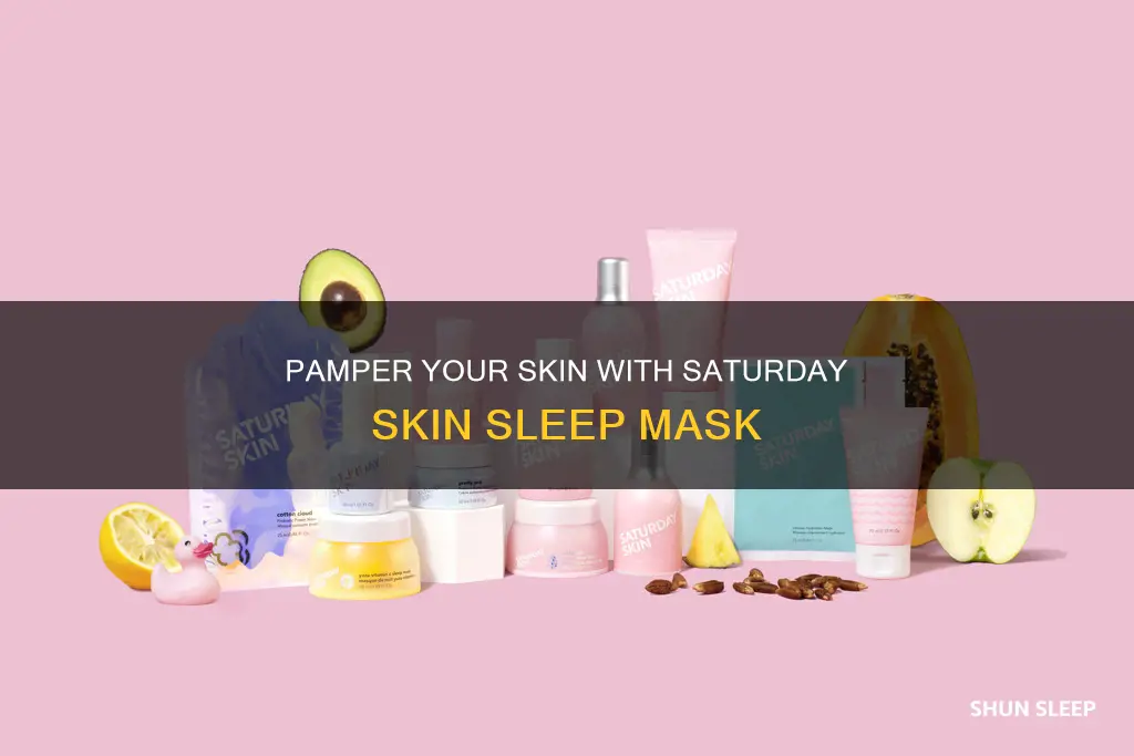 how to use saturday skin sleep mask