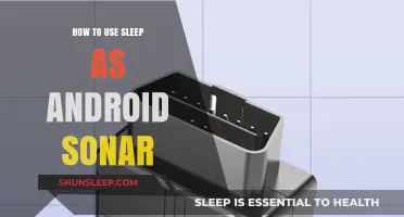 Using Sleep as Android Sonar: A Guide