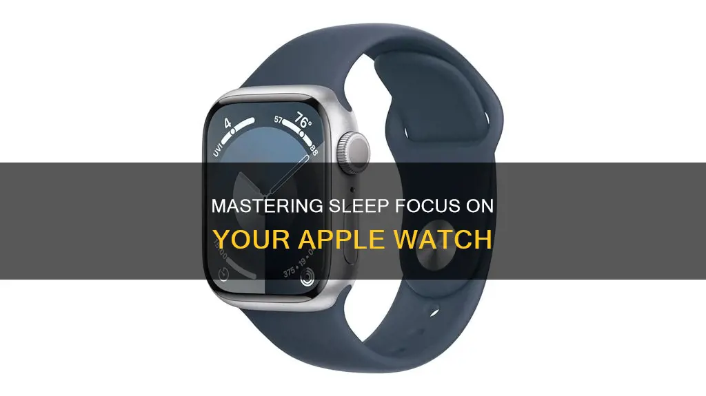 how to use sleep focus on apple watch