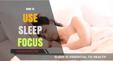 Sleep Focus: Enhancing Your Sleep Quality