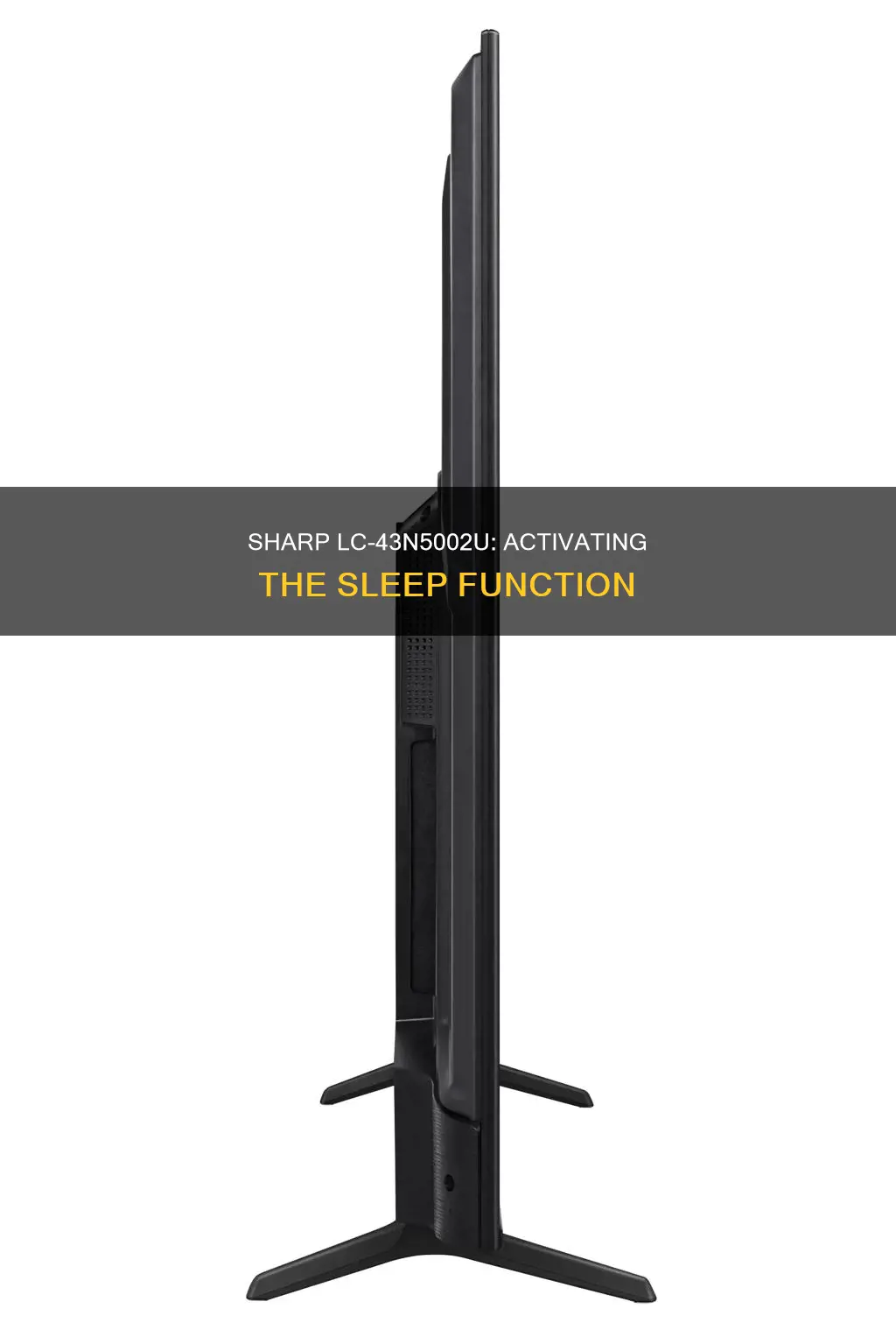 how to use sleep function on sharp lc-43n5002u