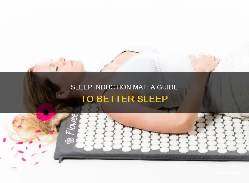 how to use sleep induction mat
