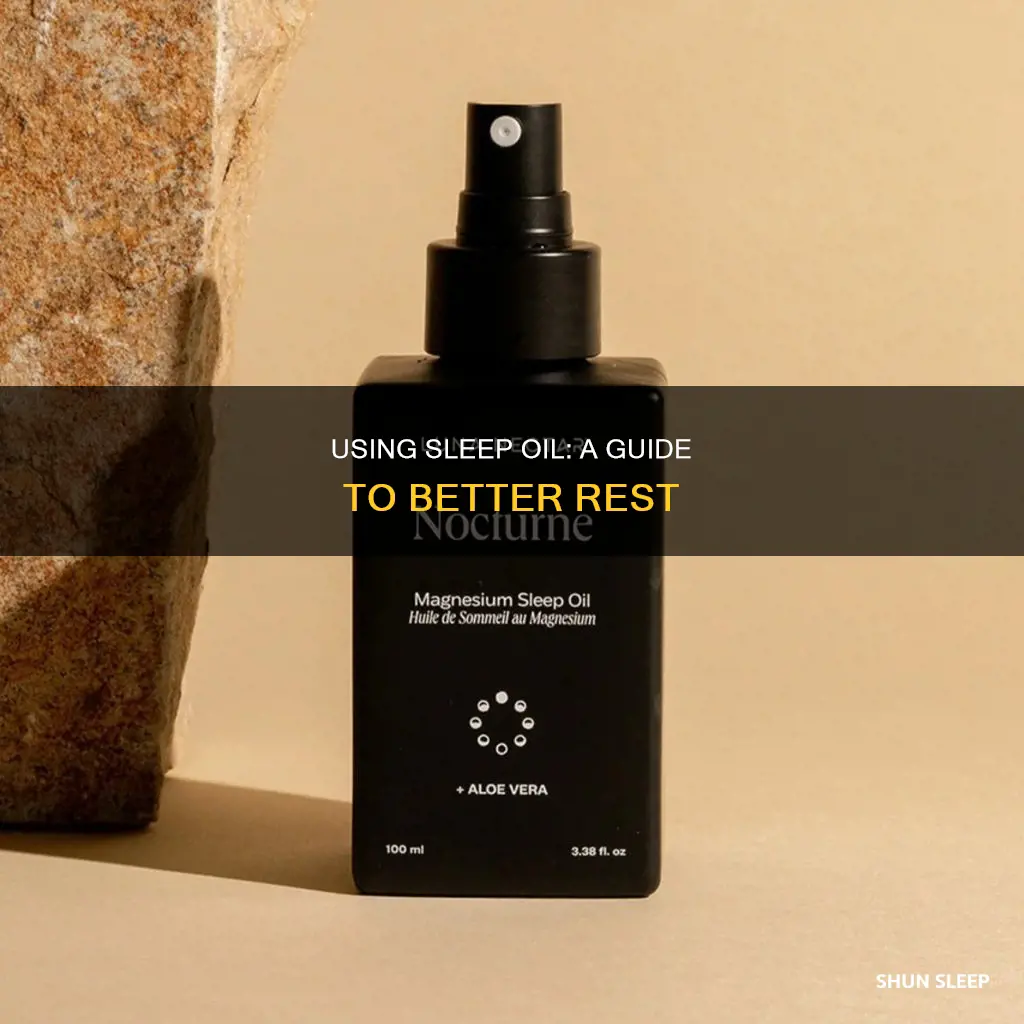 how to use sleep oil