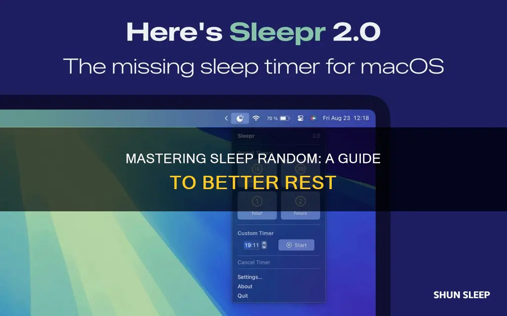 how to use sleep random
