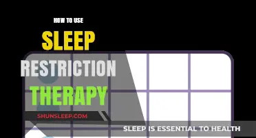 Sleep Restriction Therapy: Improving Sleep Quality