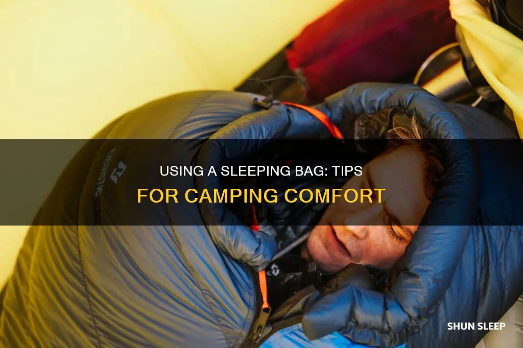how to use sleeping bag