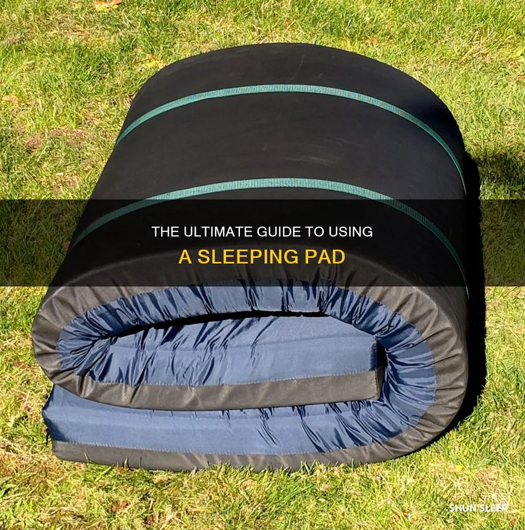 how to use sleeping pad
