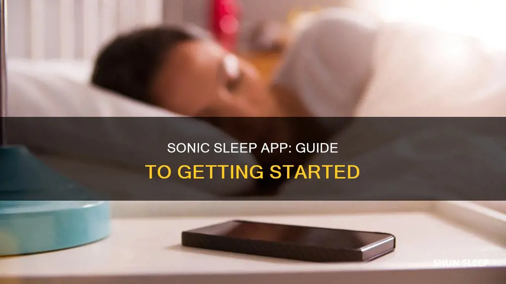 how to use sonic sleep app
