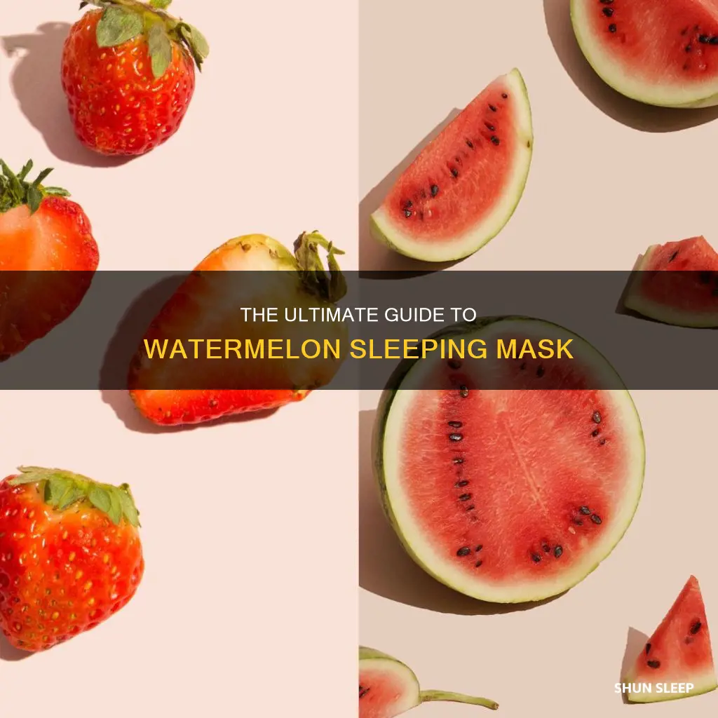 how to use the watermelon sleeping mask
