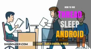 Effective Thread Sleep Usage in Android Development