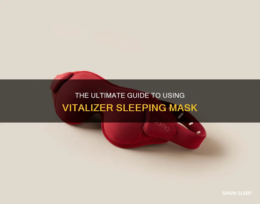how to use vitalizer sleeping mask