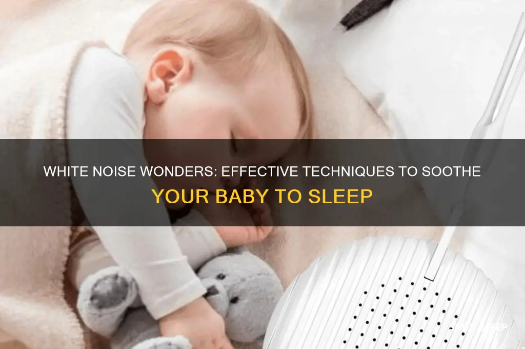 how to use white noise to put baby to sleep