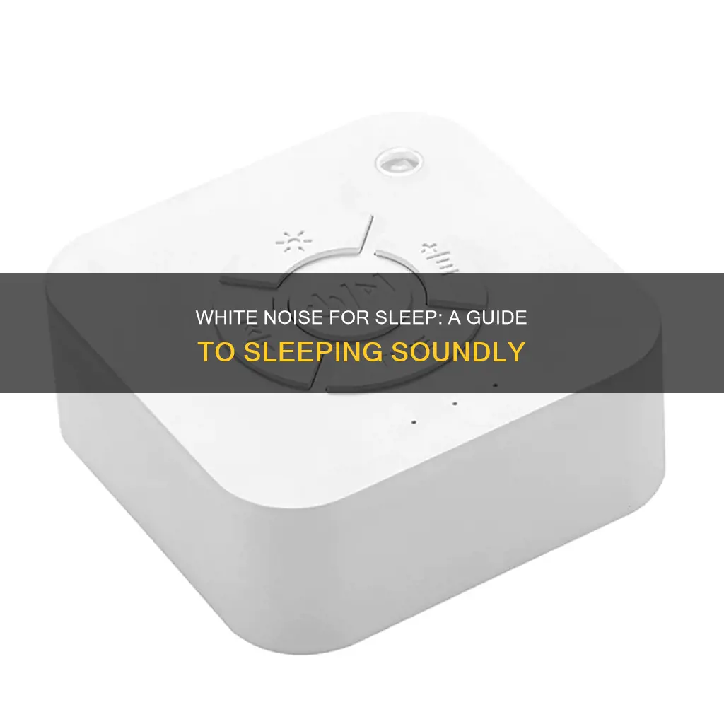 how to use white noise to sleep