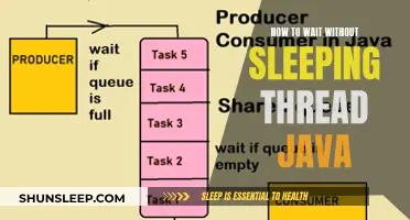 Waiting Without Sleep: Java Thread Management Techniques