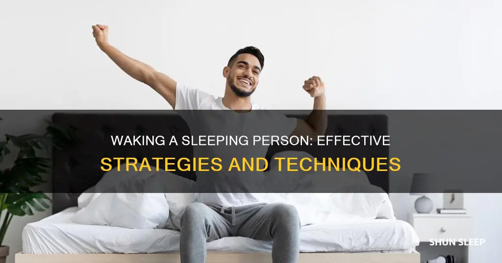 how to wake a person from sleep