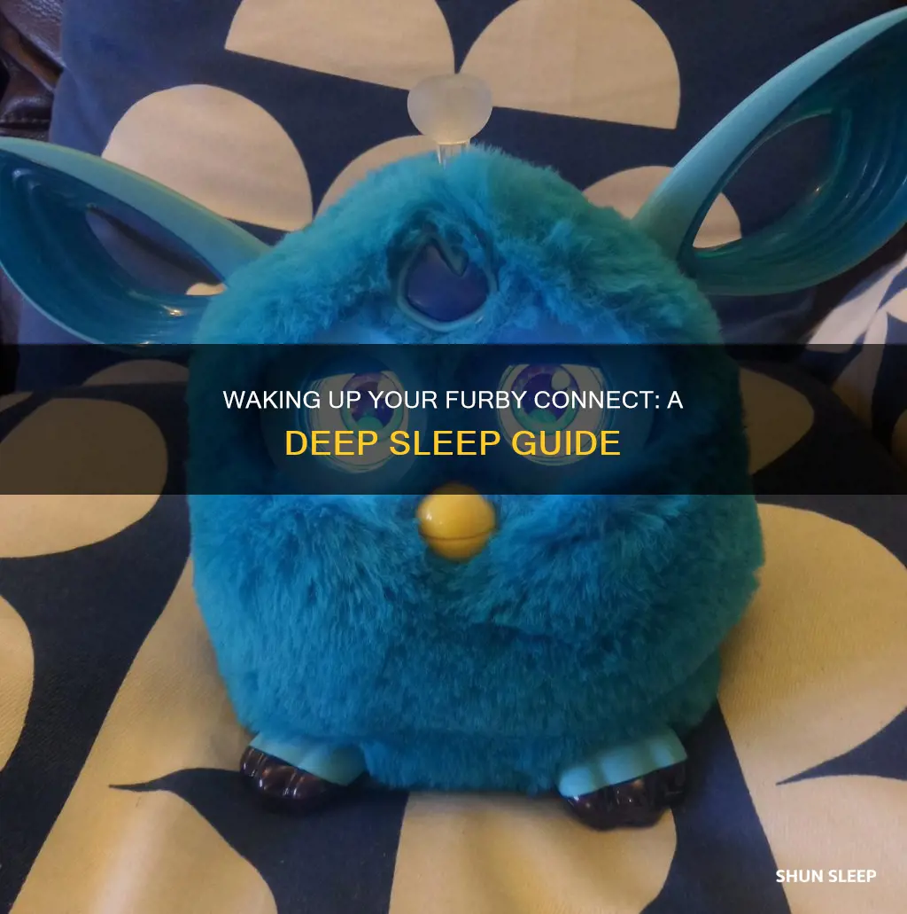 how to wake furby connect up from deep sleep
