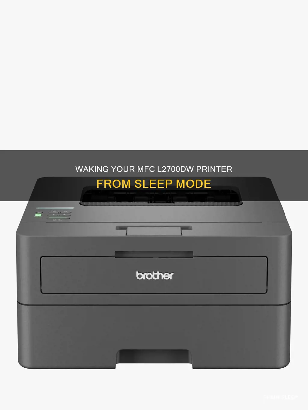 how to wake mfc l2700dw from sleep