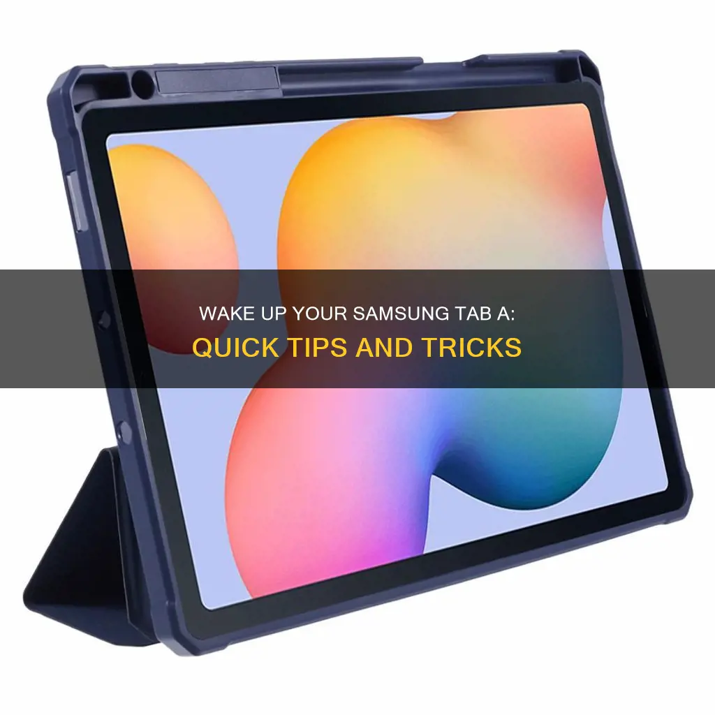 how to wake samsung tab a from sleeping